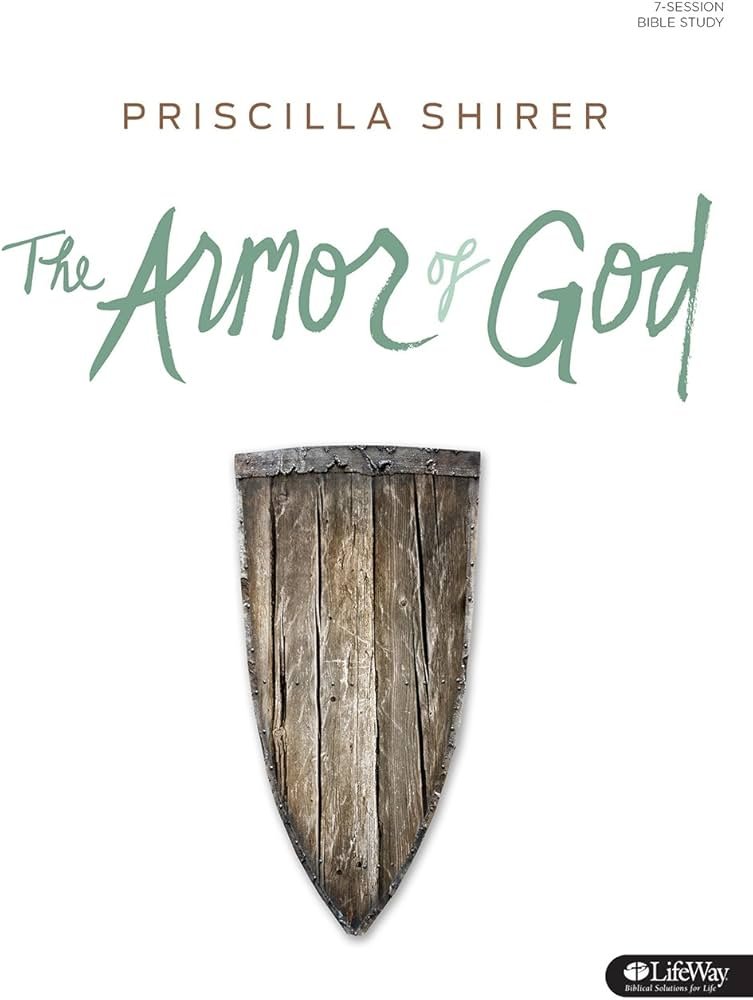 The Armor of God by Priscilla Shirer