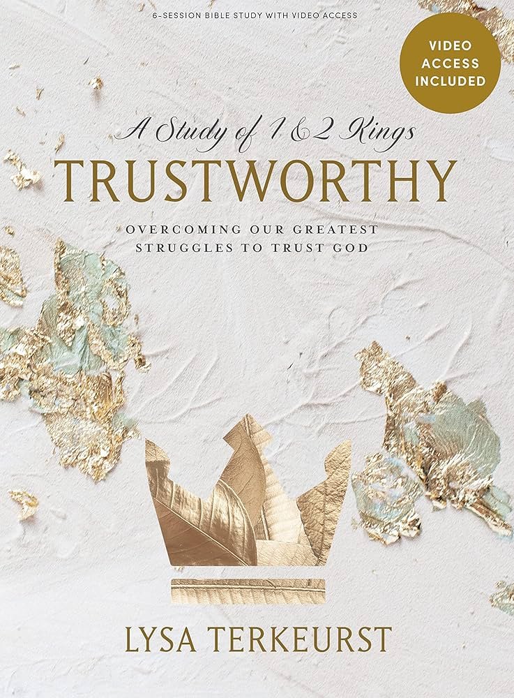 Trustworthy by Lysa TerKeurst